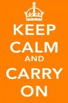 fm_keepcalmcarryon_orange fm_keepcalmcarryon_orange