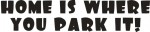 homeiswhereyoupark