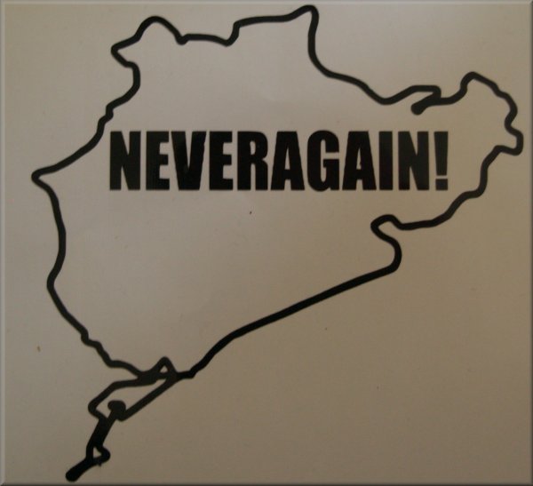 Nurburgring 'Neveragain!' Car Sticker - Decalarama, Peterborough, UK